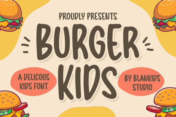 Burger Kids: A Playful Display Font That Makes Your Brand Instantly Memorable