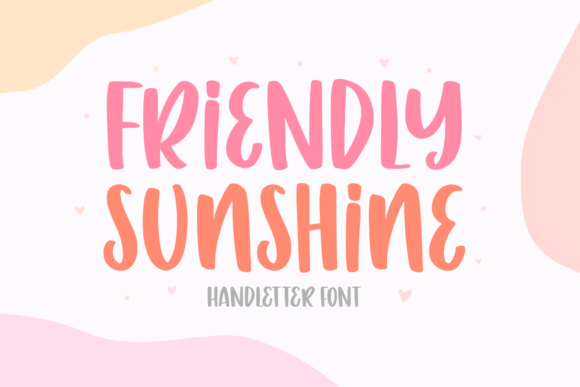 Friendly Sunshine: A Display Font That Feels Like a Warm Welcome