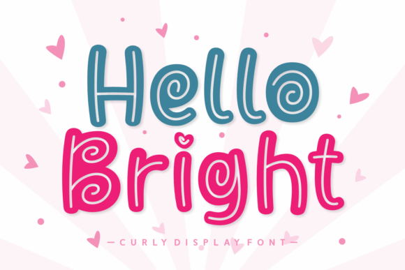 Hello Bright: A Friendly Display Font for Digital Branding