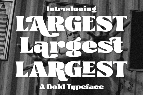 Largest: A Display Font That Anchors Your Headlines With Quiet Confidence