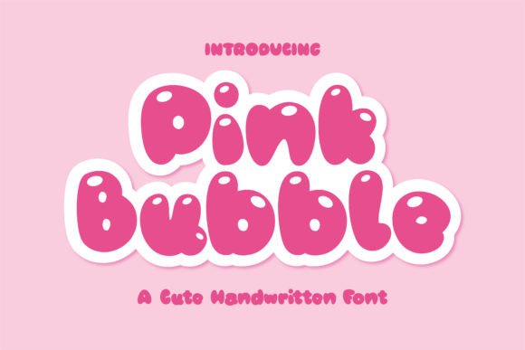 Pink Bubble: A Display Font That Delivers Personality at a Glance