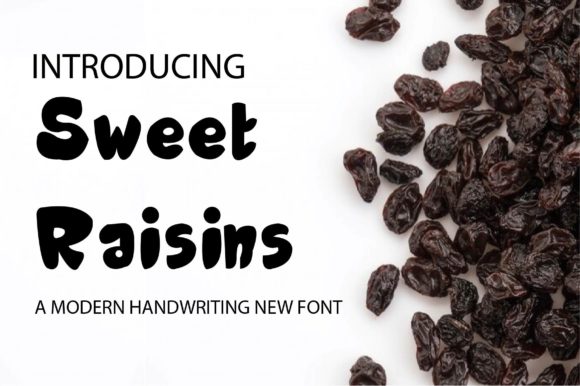 Sweet Raisins: A Playful Display Font That Feels Like a Warm Handshake